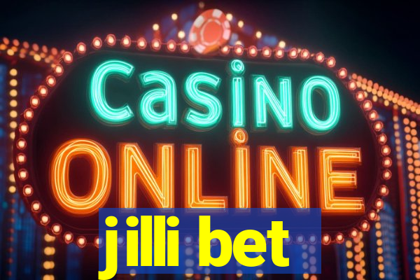 jilli bet